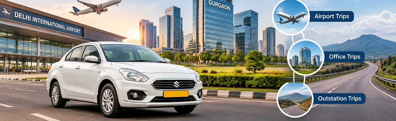 How to Book a Reliable Cab Service in Gurgaon for Airport, Office, and Outstation Trips